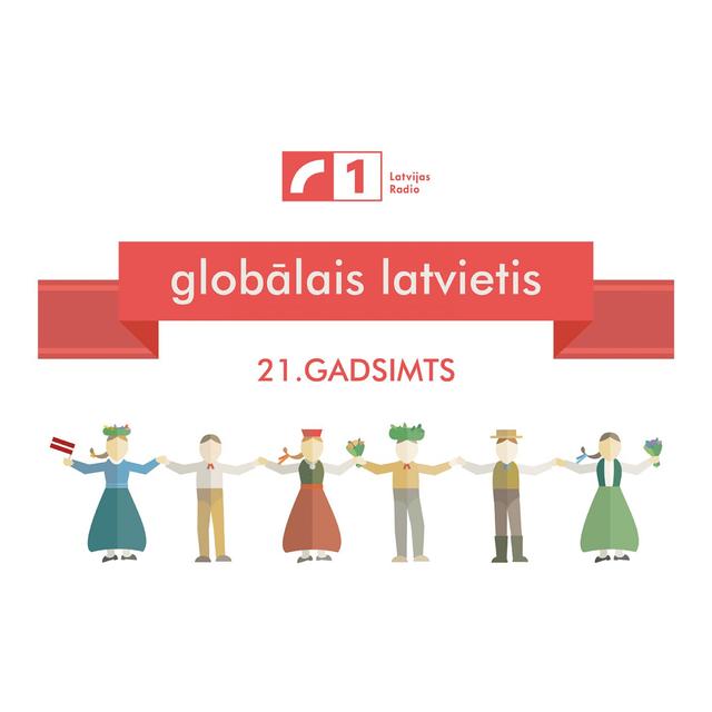 Globālais latvietis. 21. gadsimts - podcast cover