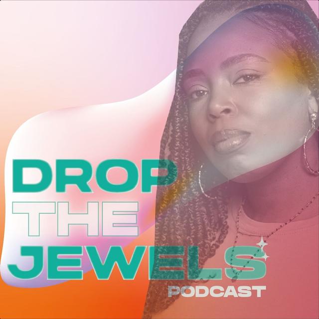 Drop The Jewels Podcast - podcast cover