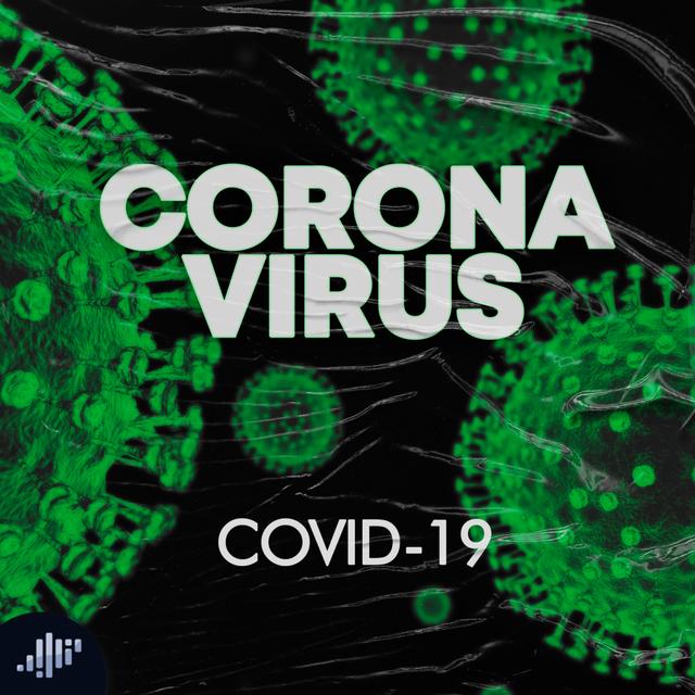 CoronaVirus Covid-19 | PIA Podcast - podcast cover