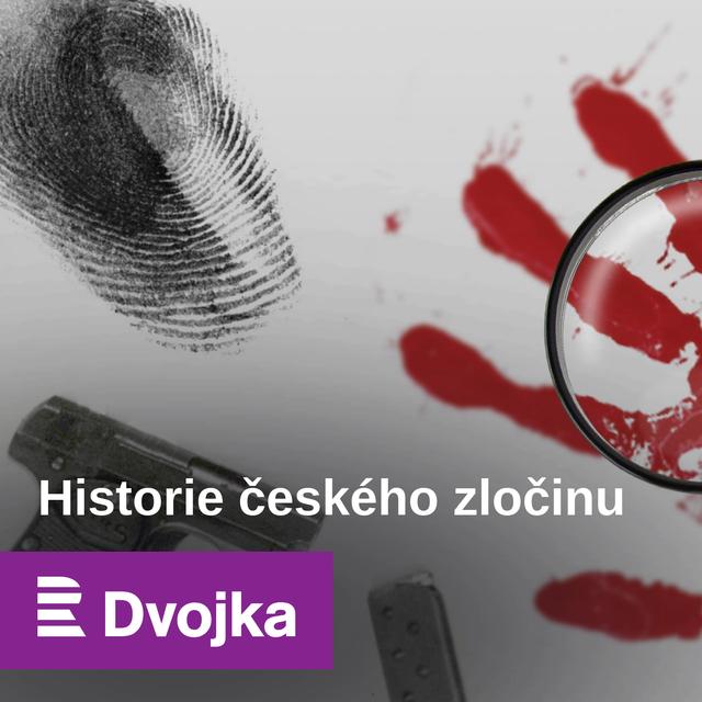 Historie českého zločinu - podcast cover