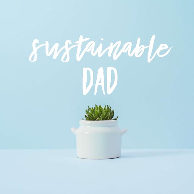 Sustainable Dad - podcast cover
