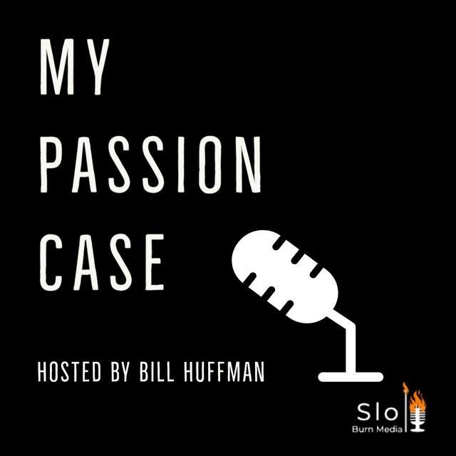 My Passion Case - podcast cover