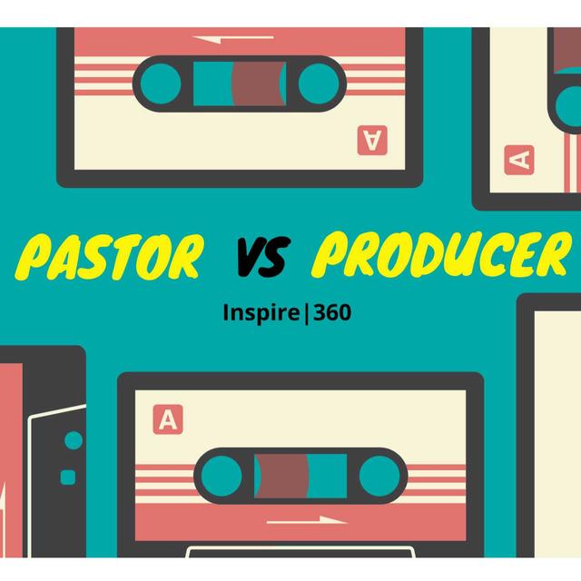Pastor Vs Producer - podcast cover