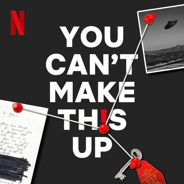 You Can’t Make This Up - podcast cover
