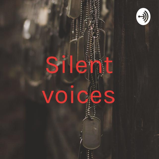 Silent voices - podcast cover