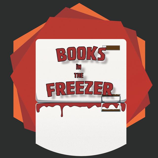 Books in the Freezer - A Horror Fiction Podcast - podcast cover