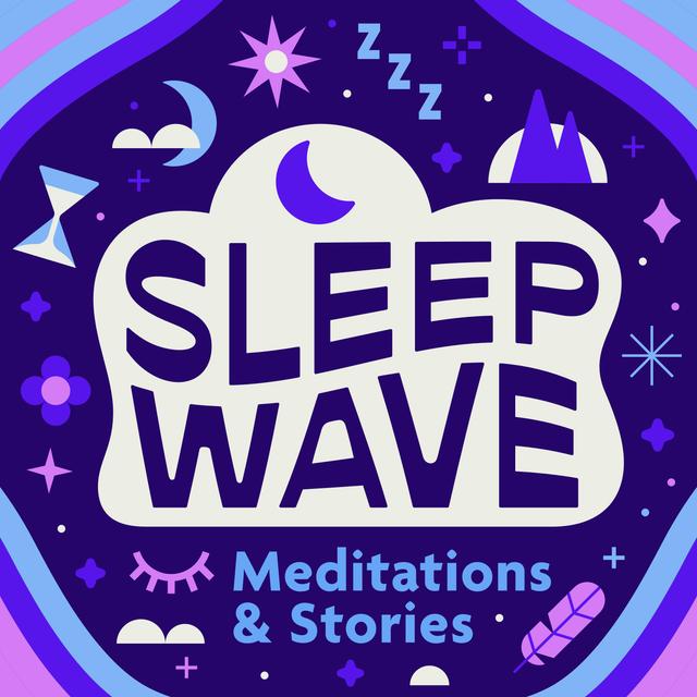 Sleep Wave: Sleep Meditation & Sleepy Stories - podcast cover