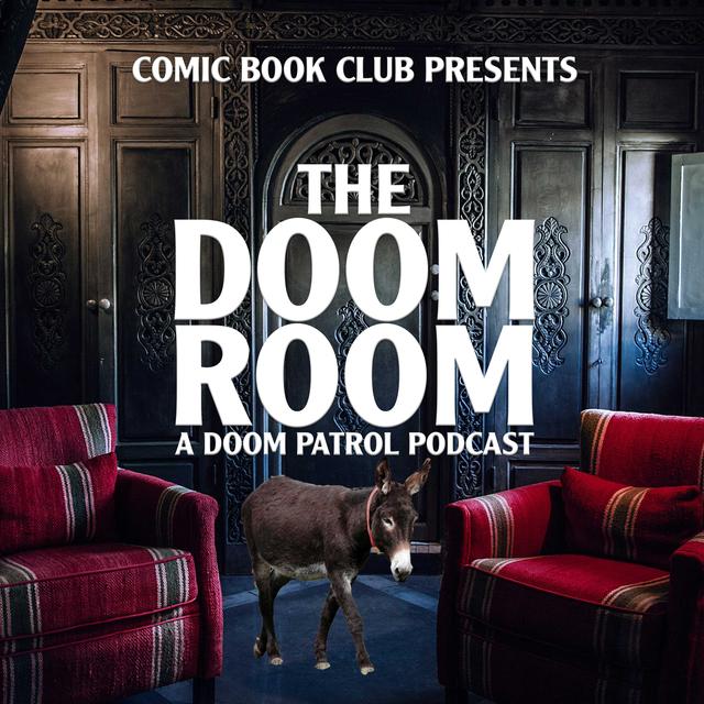The Doom Room: A Doom Patrol Podcast - podcast cover