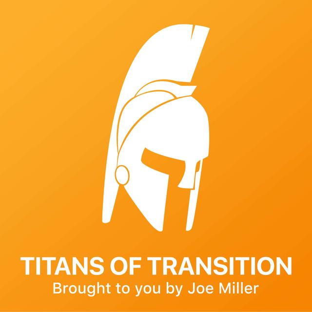 Titans of Transition - podcast cover