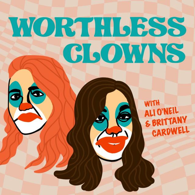 Worthless Clowns - podcast cover