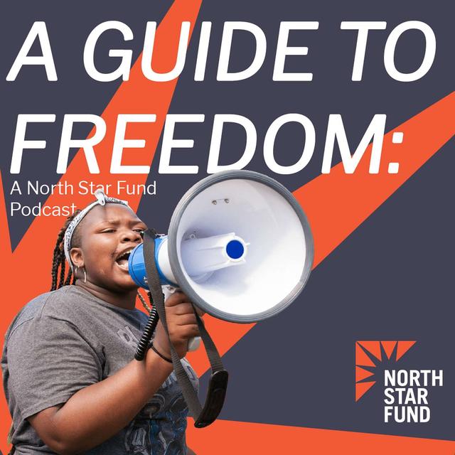 A Guide to Freedom: A North Star Fund Podcast - podcast cover