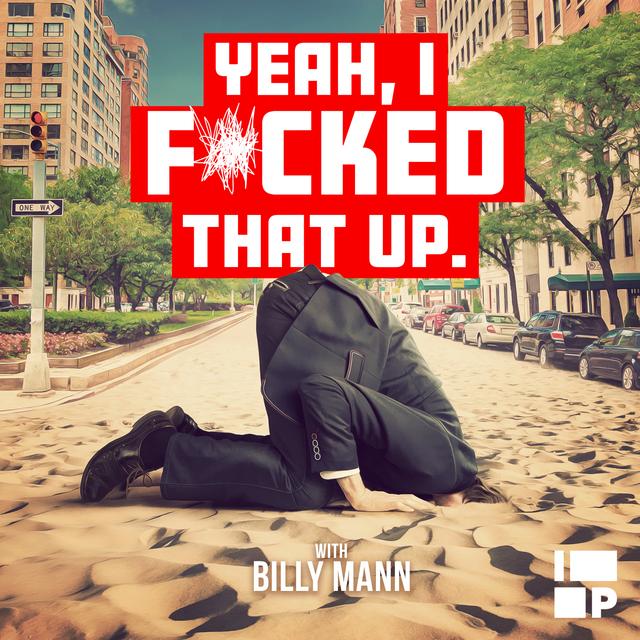Yeah, I F*cked That Up - podcast cover