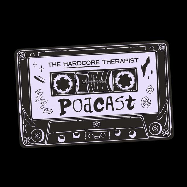 The Hardcore Therapist - podcast cover