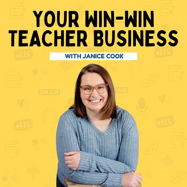 Your Win-Win Teacher Business - podcast cover