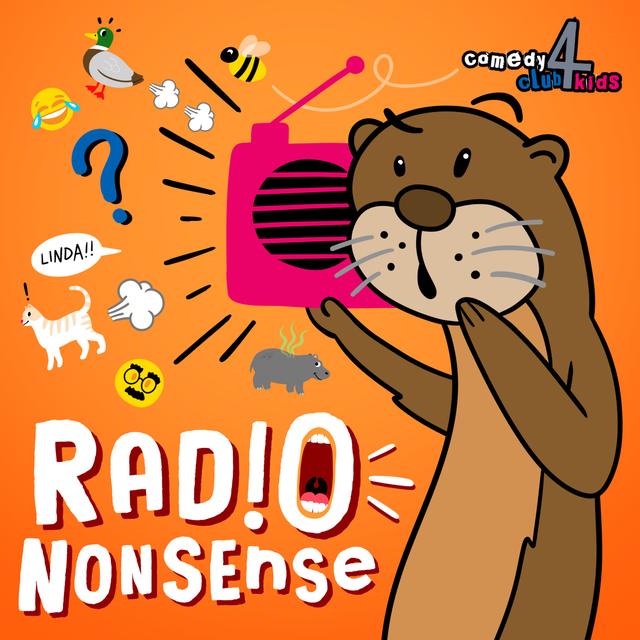 Radio Nonsense: A Comedy Club 4 Kids podcast - podcast cover