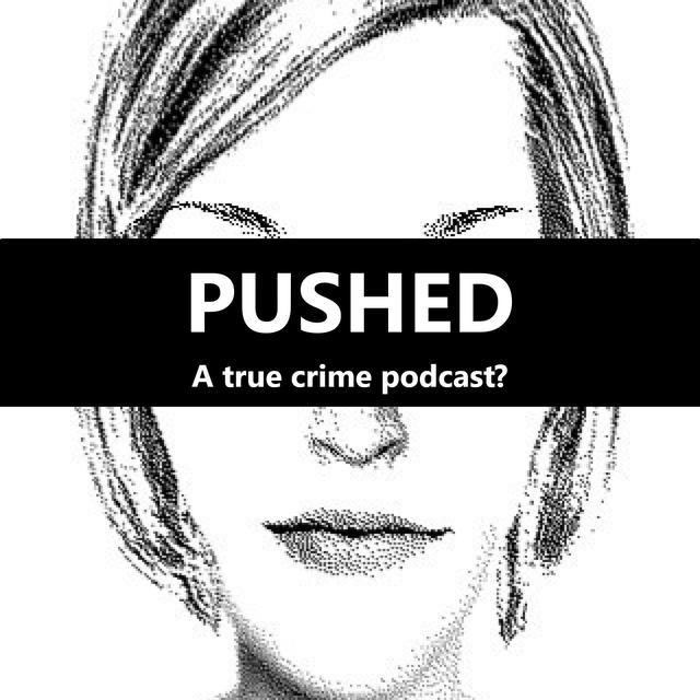 True Crime Australia: Pushed - podcast cover