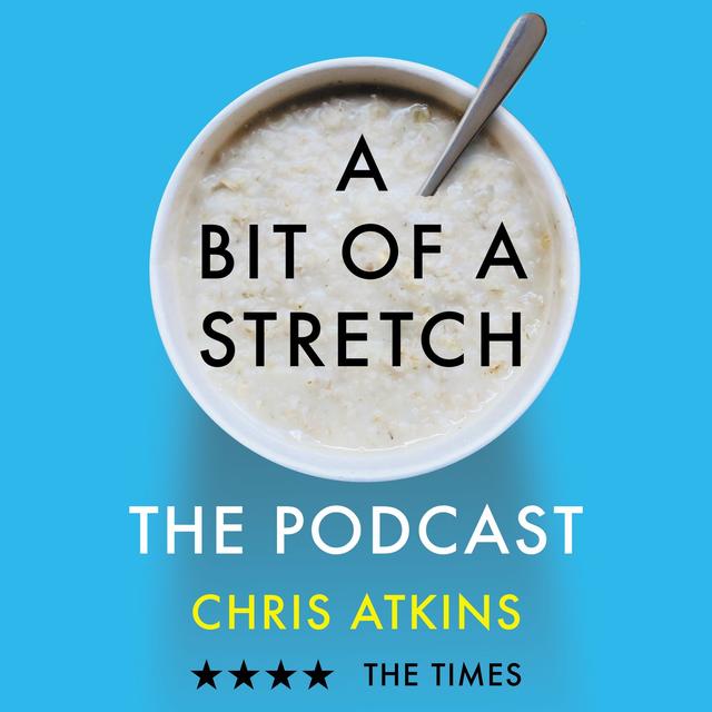 A Bit of a Stretch - The Podcast - podcast cover