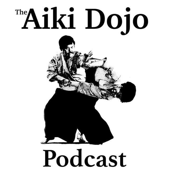 The Aiki Dojo Podcast - podcast cover