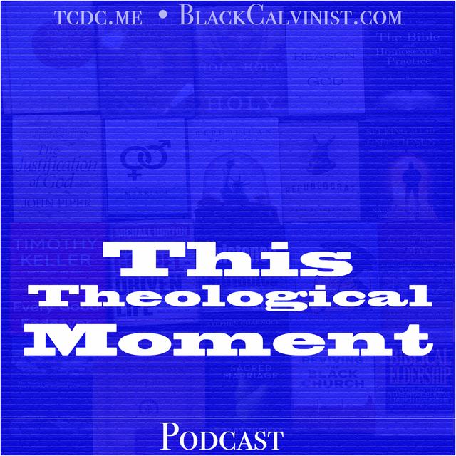This Theological Moment Podcast - podcast cover