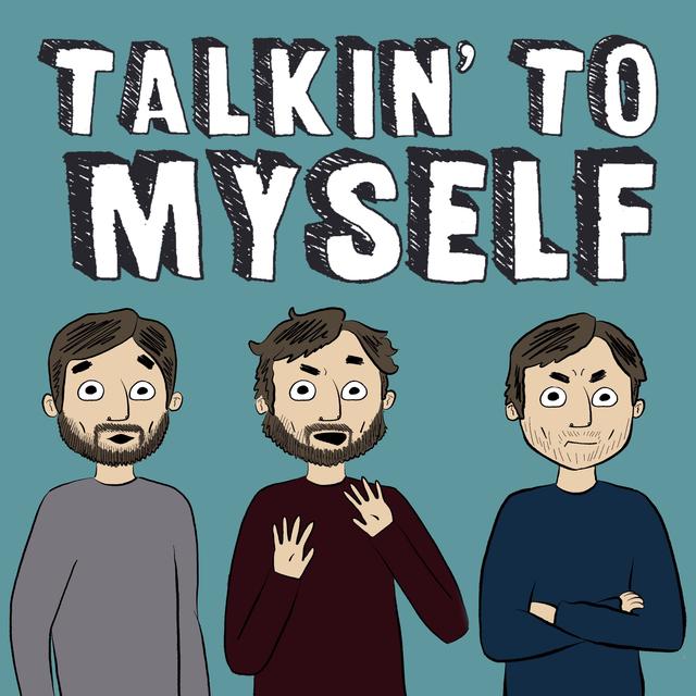 Talkin' to Myself - podcast cover