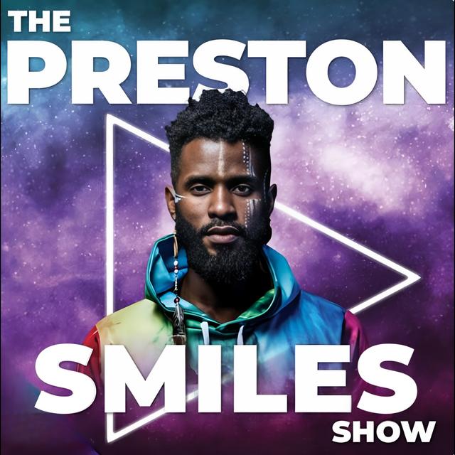 The Preston Smiles Show - podcast cover