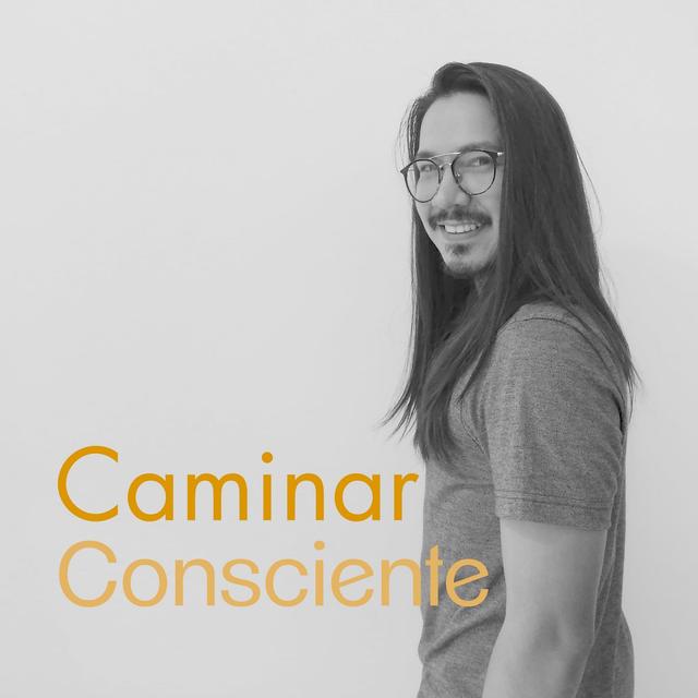 Caminar Consciente - podcast cover