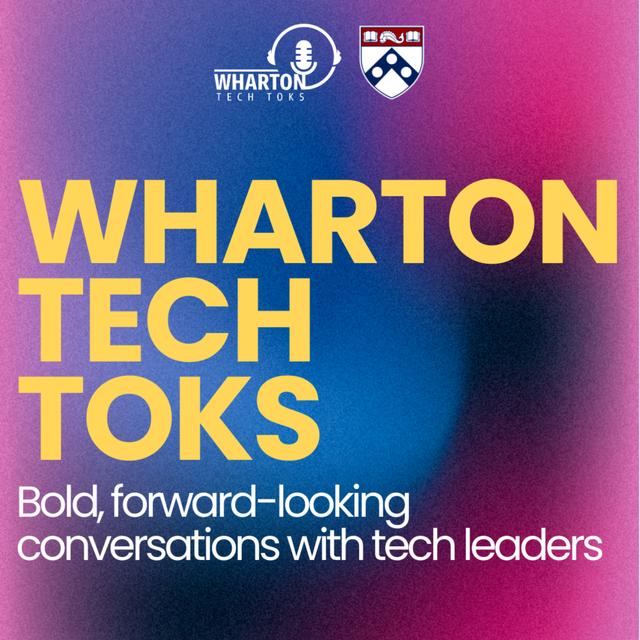 Wharton Tech Toks - podcast cover
