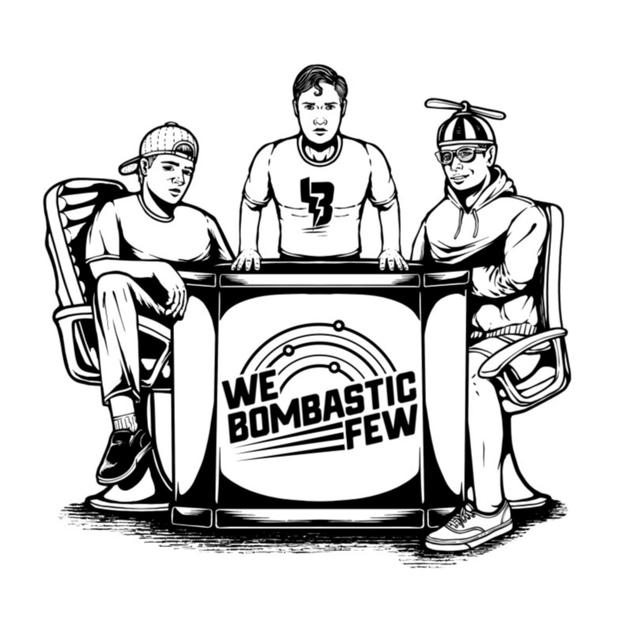 We Bombastic Few - podcast cover