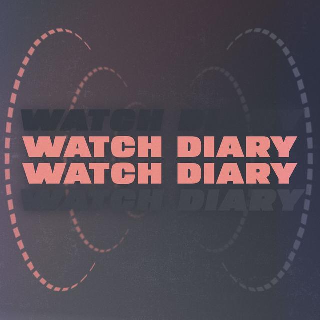 Watch Diary - podcast cover