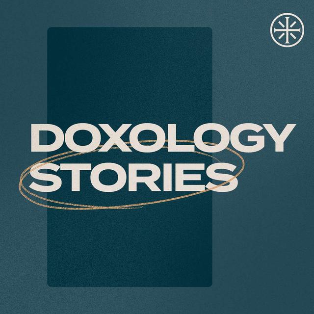 Doxology Stories - podcast cover