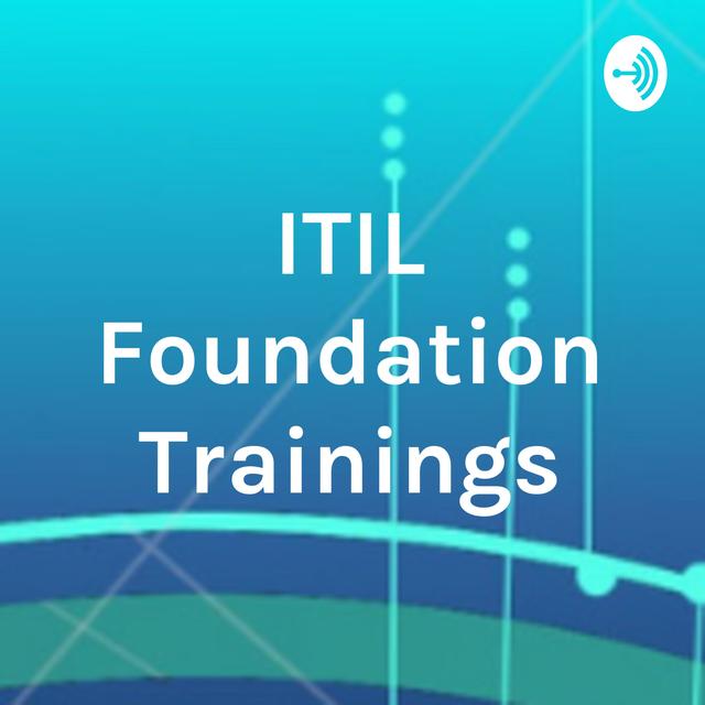 ITIL Foundation Trainings - podcast cover