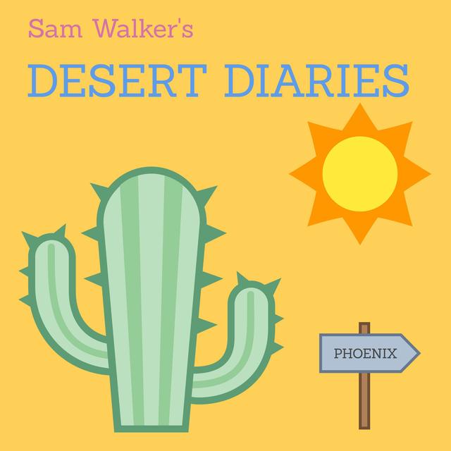 Sam Walker's Desert Diaries - podcast cover