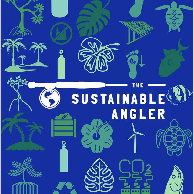 The Sustainable Angler - podcast cover