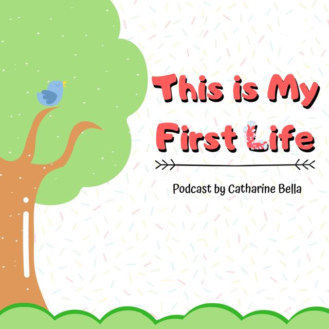 This Is My First Life - podcast cover