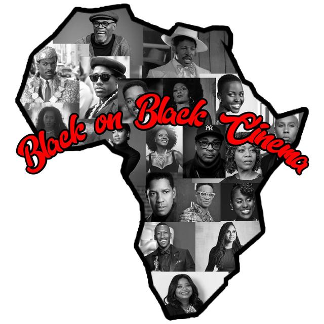 Black on Black Cinema - Black Movie Reviews - podcast cover