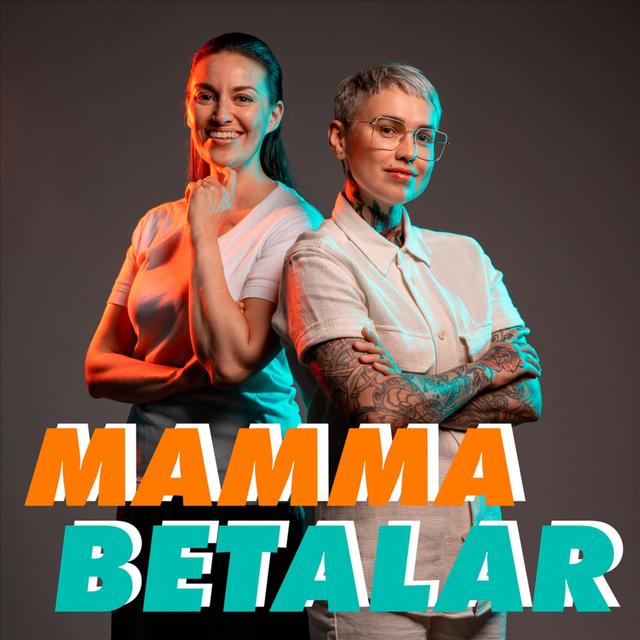 Mamma Betalar - podcast cover