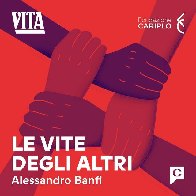 Le Vite degli altri - podcast cover