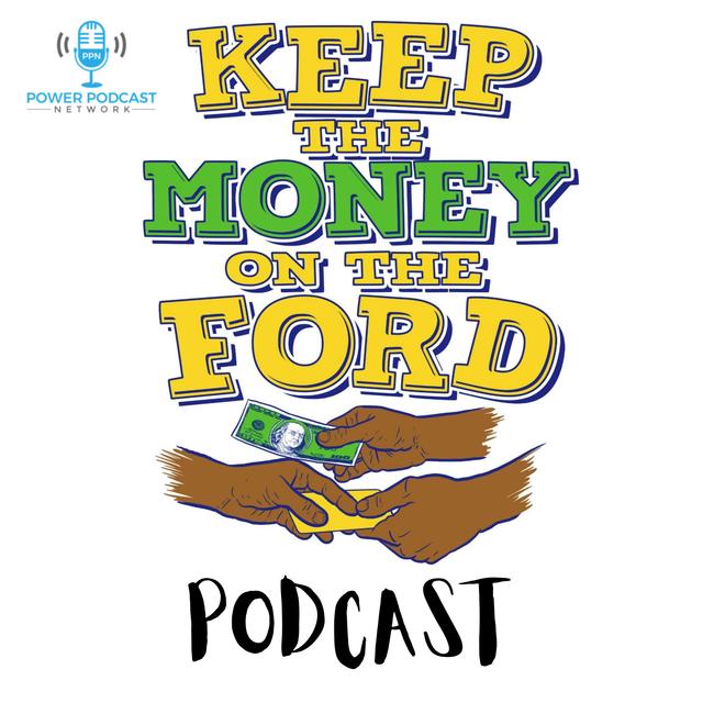 Keep The Money On The Ford w/ Lex Bibbs - podcast cover