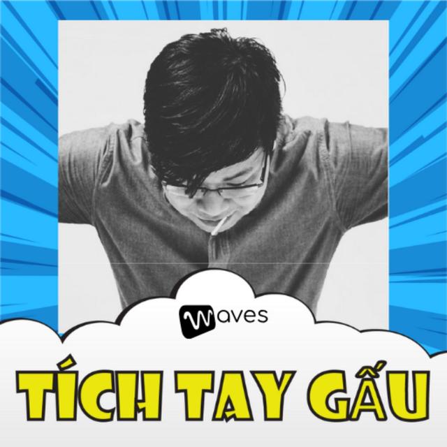 Tích Tay Gấu - 1001 câu chuyện cùng chàng trai du học sinh Mỹ - WAVES - podcast cover