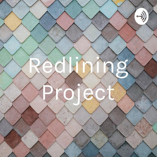 Redlining Project - podcast cover