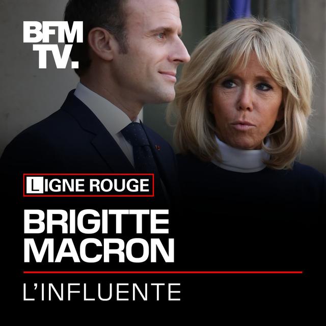 Brigitte Macron, l'influente - podcast cover
