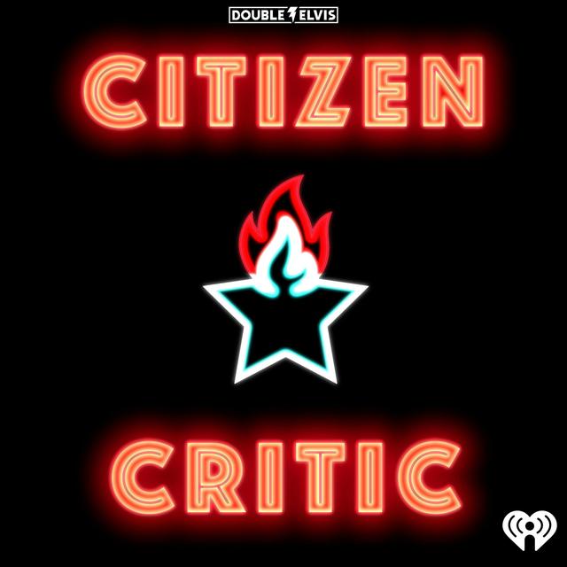 Citizen Critic - podcast cover
