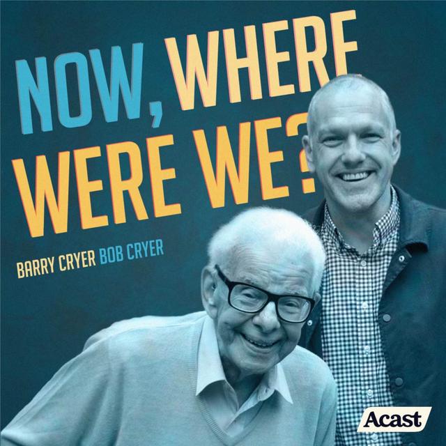 Now, Where Were We? with Barry Cryer and Bob Cryer - podcast cover