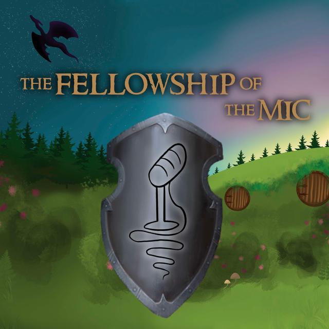 The Fellowship of the Mic - podcast cover