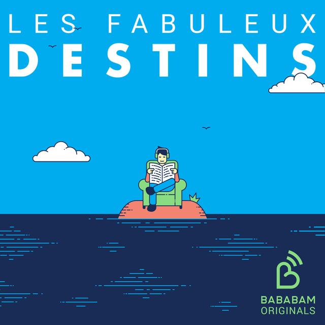 Les Fabuleux Destins - podcast cover