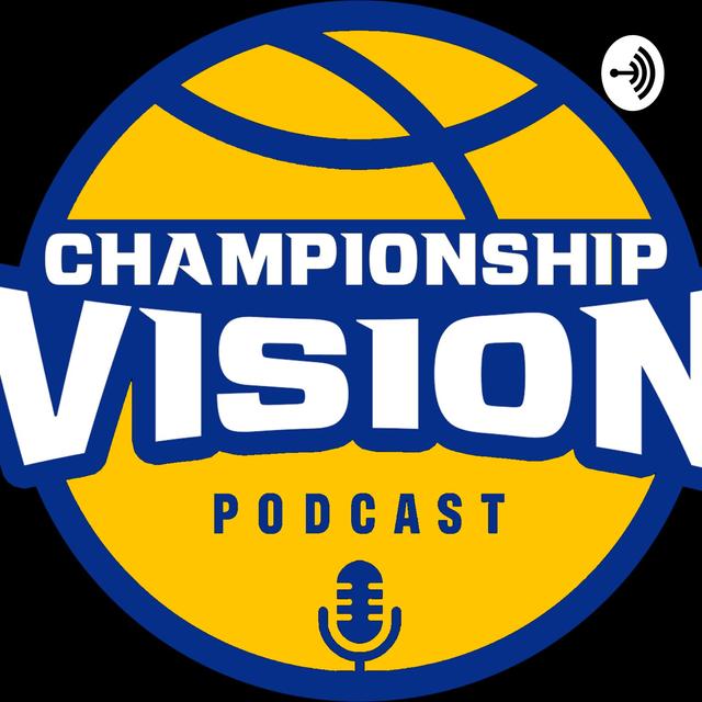 Championship Vision Basketball Podcast - podcast cover