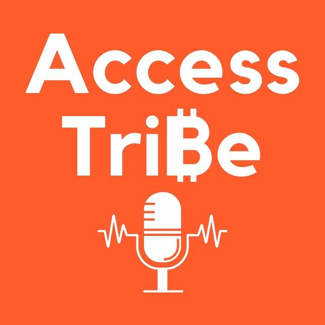 Access Tribe's Bitcoin Podcast - podcast cover
