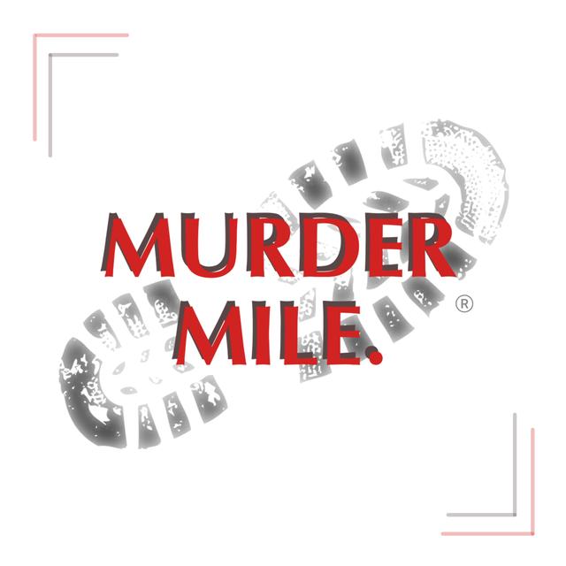 Murder Mile UK True Crime - podcast cover