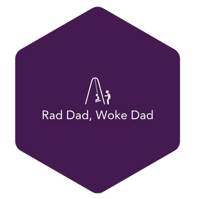 Rad Dad, Woke Dad - podcast cover