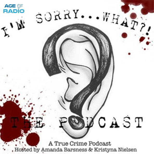 I'm Sorry...What?! The Podcast - podcast cover